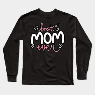 Heart picture Best Mom Ever Long Sleeve T-Shirt